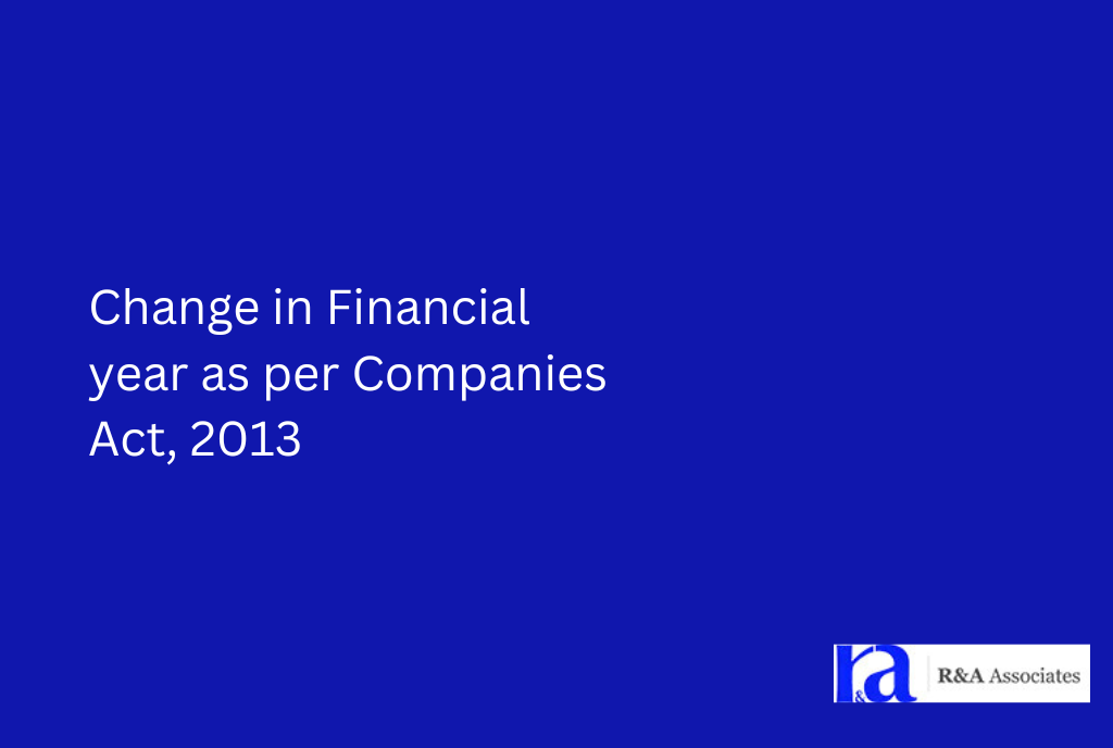 Change in Financial year as per Companies Act, 2013