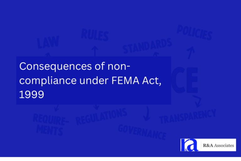 consequences-of-non-compliance-under-fema-act-1999-r